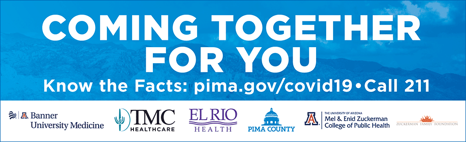 Billboards let the public know that major heathcare providers in Tucson are working collaboratively to respond to the COVID-19 outbreak.